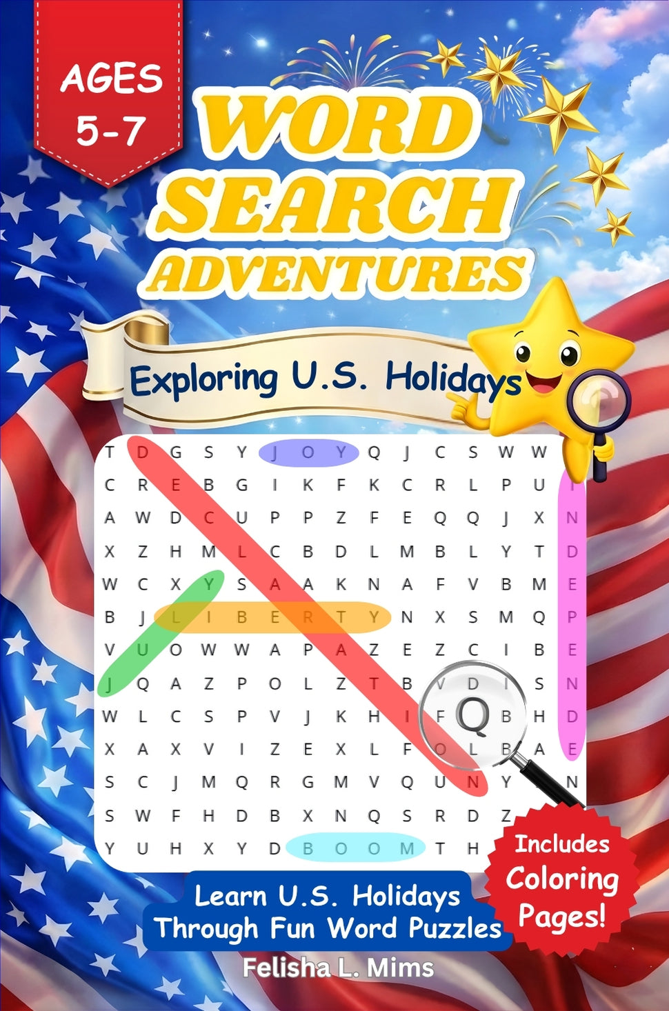 Word Search Adventures: Exploring U.S. Holidays Ages 5–7 | Kids Activity Book with Word Searches, Mazes & Writing Activities